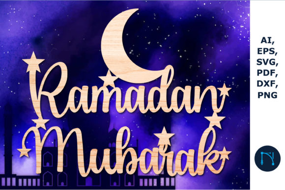 Laser-cut Moon Ramadan Mubarak Sign SVG