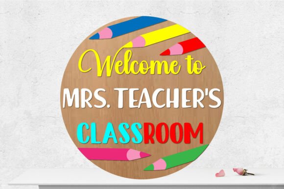Teacher Classroom Round Sign Lasercut for Educators and Crafters
